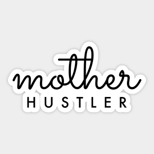 Mother HUSTLER Black Typography Sticker